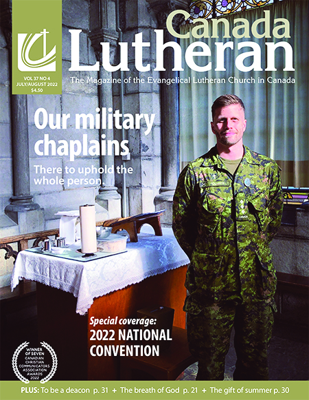 July – August 2022 - Canada Lutheran Magazine - ELCIC