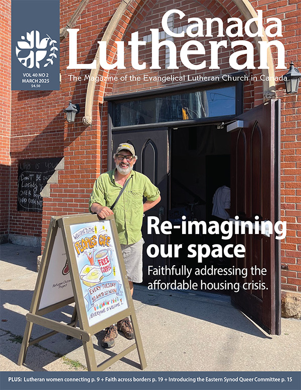 March – 2025 - Canada Lutheran Magazine - ELCIC