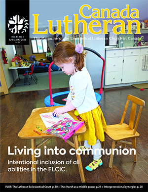 April – May 2026 - Canada Lutheran Magazine - ELCIC